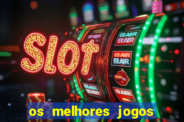 os melhores jogos online para ganhar dinheiro