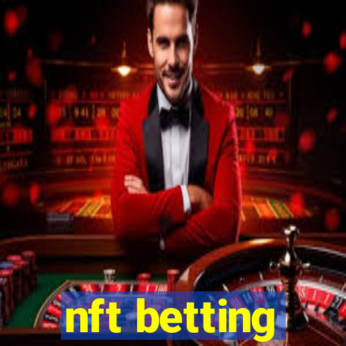 nft betting