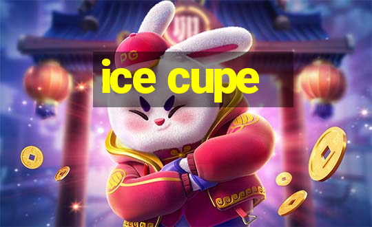 ice cupe