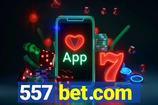 557 bet.com