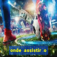 onde assistir o jogo da espanha