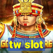 tw slot