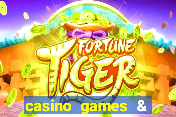 casino games & casino slot games - gambling