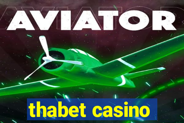 thabet casino