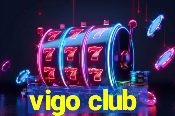 vigo club