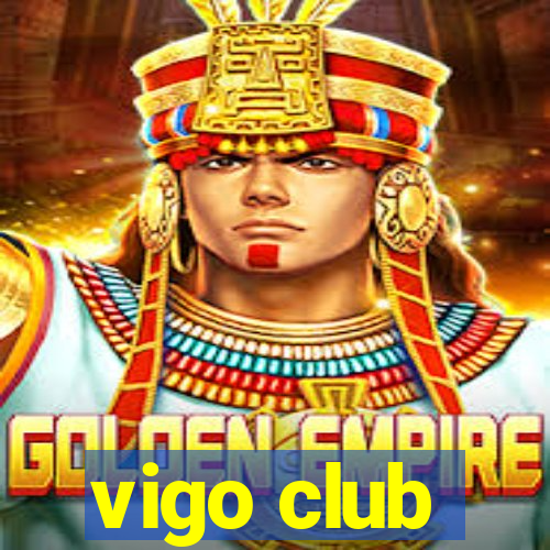 vigo club