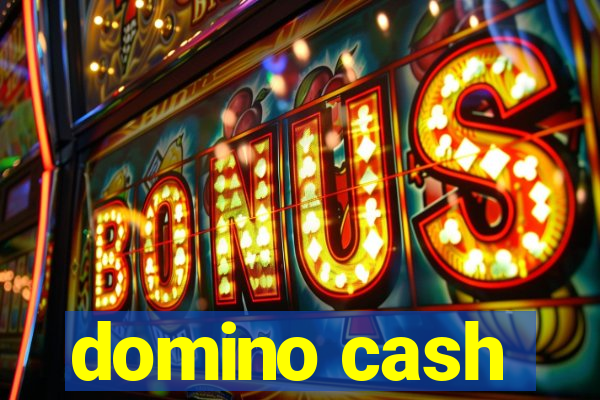 domino cash