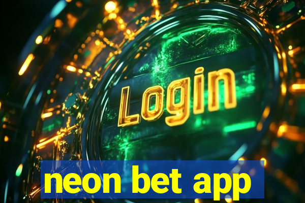 neon bet app