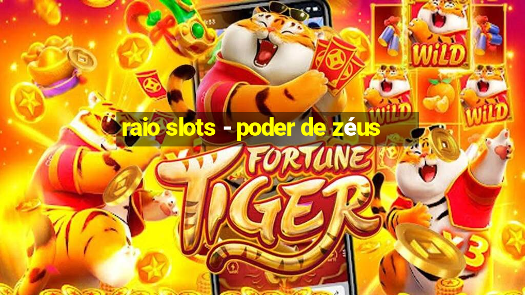 raio slots - poder de zéus