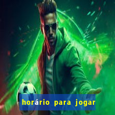 horário para jogar fortune tiger