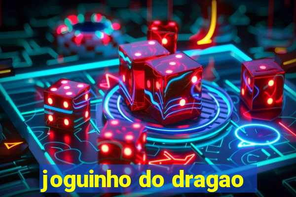 joguinho do dragao