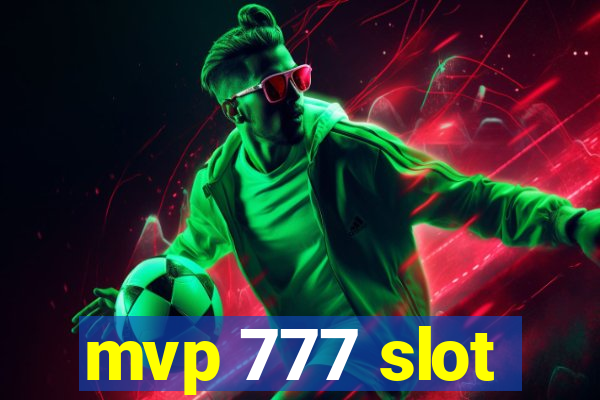 mvp 777 slot