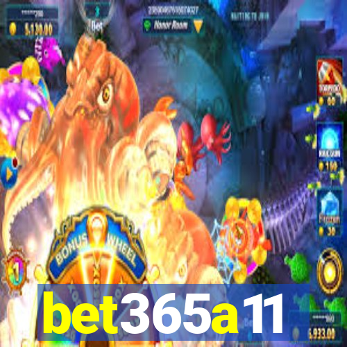 bet365a11