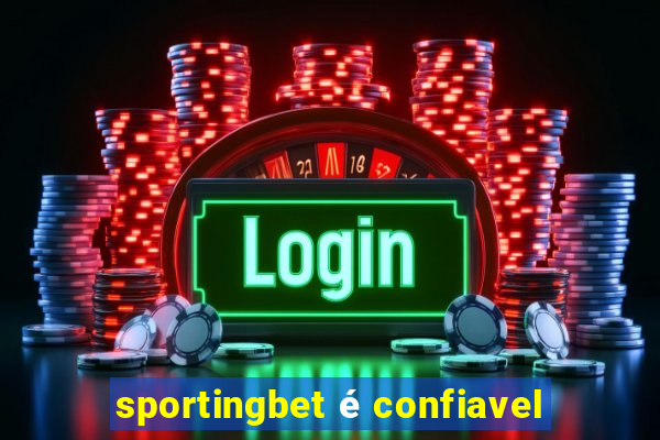 sportingbet é confiavel