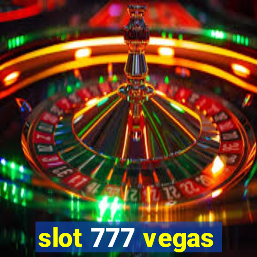 slot 777 vegas