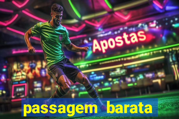 passagem barata para bahia