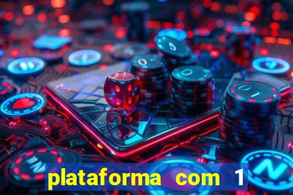 plataforma com 1 real de deposito