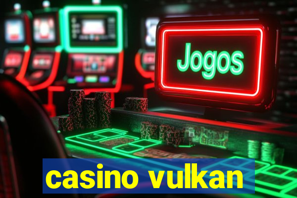 casino vulkan