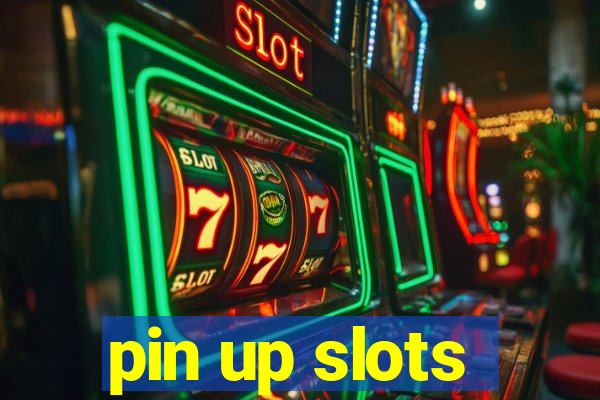 pin up slots