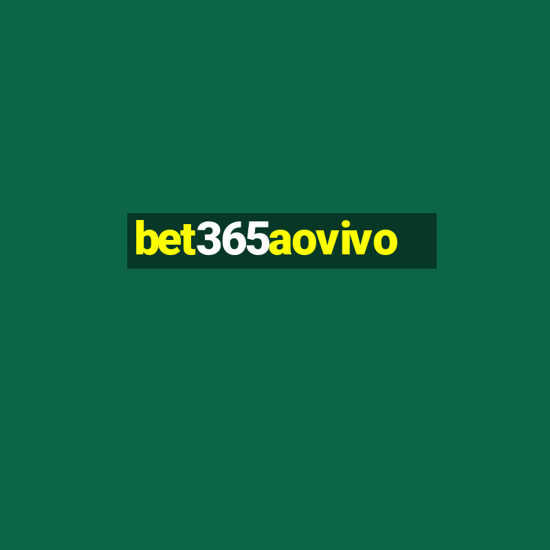 bet365aovivo