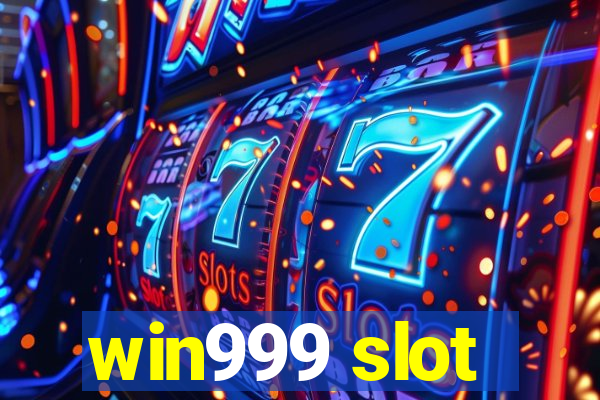 win999 slot