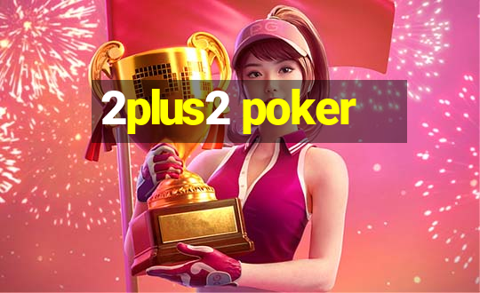 2plus2 poker