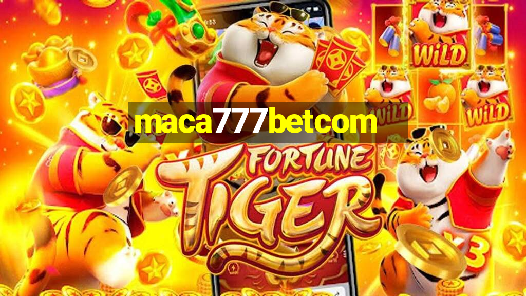 maca777betcom