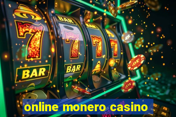 online monero casino