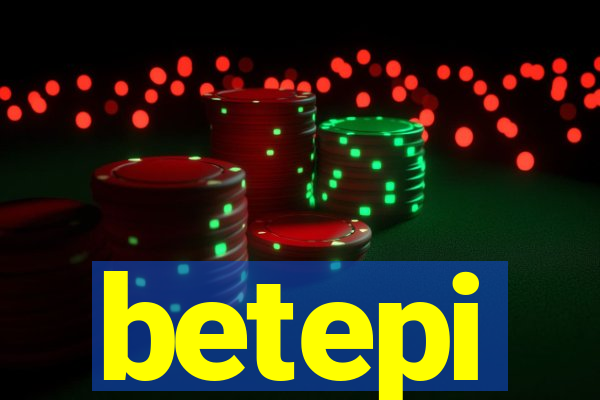 betepi