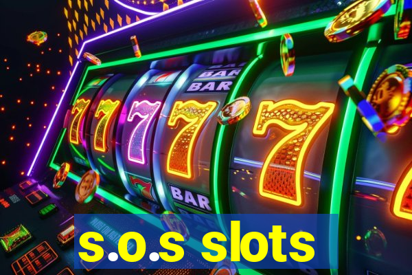 s.o.s slots