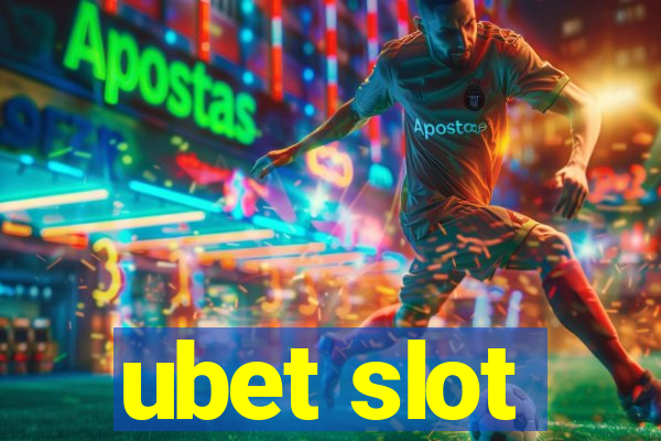 ubet slot