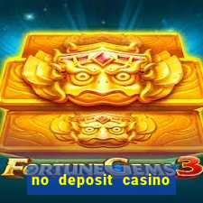 no deposit casino free spin