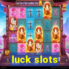 luck slots