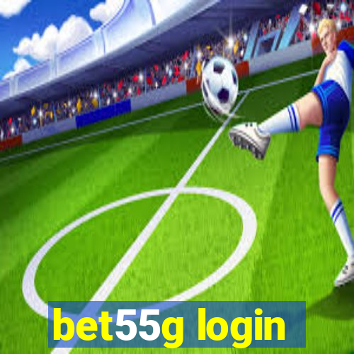 bet55g login