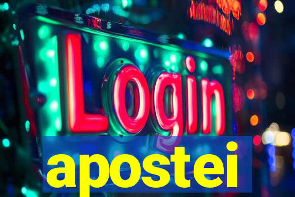 apostei