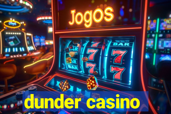 dunder casino