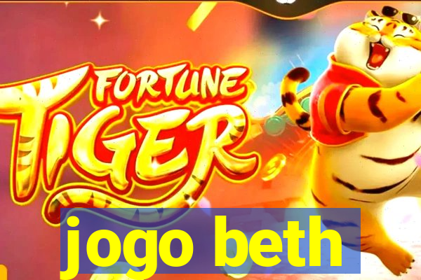 jogo beth