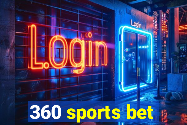 360 sports bet