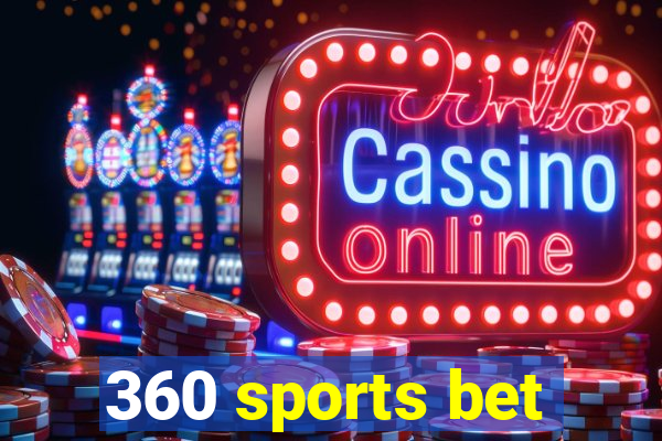 360 sports bet