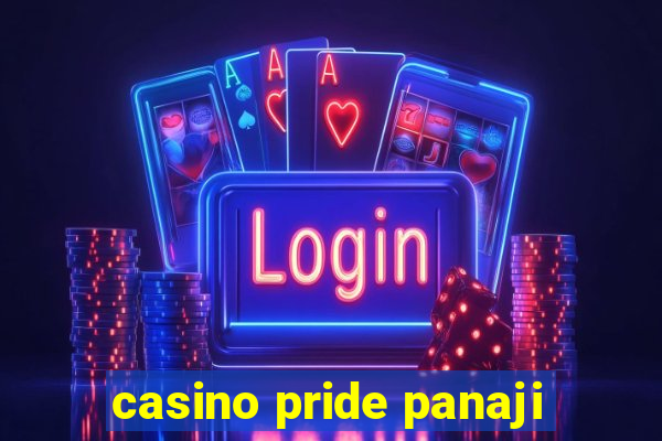 casino pride panaji