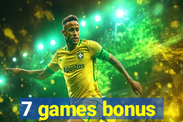 7 games bonus