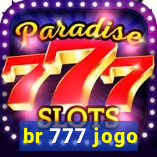 br 777 jogo