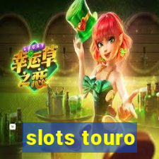 slots touro