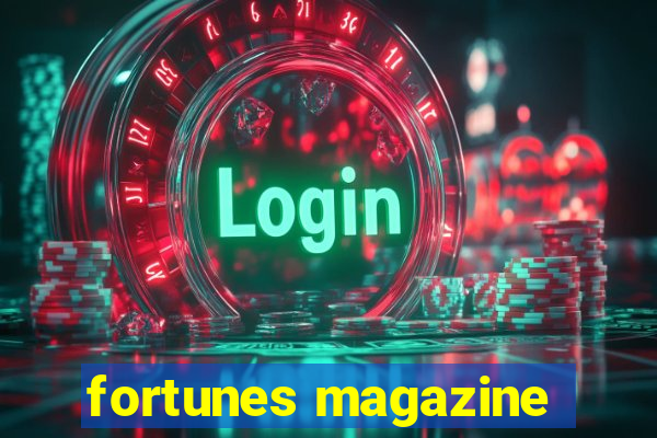 fortunes magazine