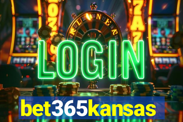 bet365kansas