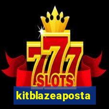 kitblazeaposta