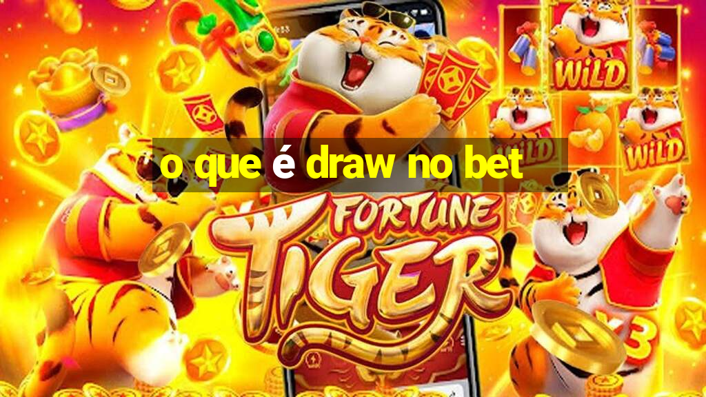 o que é draw no bet