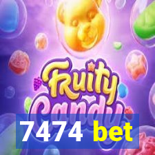 7474 bet