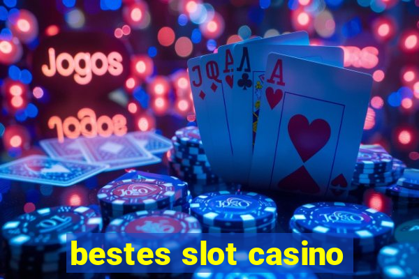 bestes slot casino