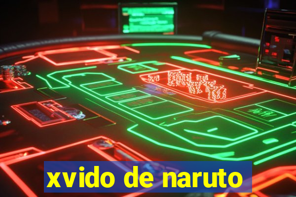 xvido de naruto